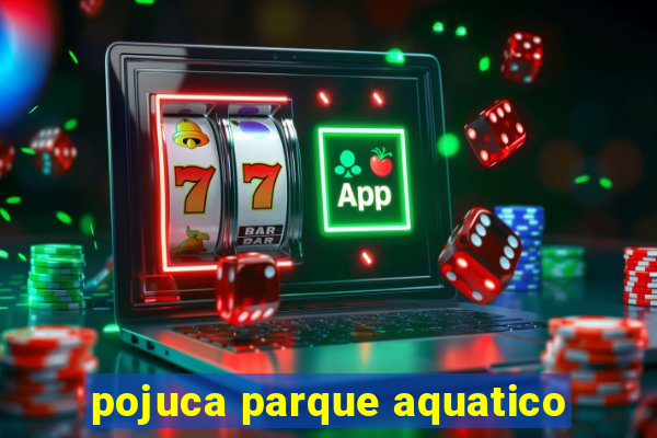 pojuca parque aquatico